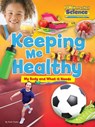 Fundamental Science Key Stage 1: Keeping Me Healthy: My Body and What it Needs - Ruth Owen - 9781910549841
