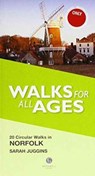 Walks for All Ages Norfolk - Sarah Juggins - 9781910551738