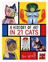 A History of Art in 21 Cats - Nia Gould - 9781910552902