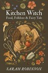 Kitchen Witch - Sarah Robinson - 9781910559697
