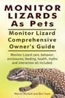 Monitor Lizards as Pets - Marvin Murkett - 9781910617120