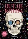 Out of Nothing - Adam Rutherford ; Daniel Locke ; David Blandy - 9781910620281