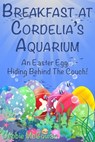 Breakfast at Cordelia's Aquarium - Debbie McGowan - 9781910635421