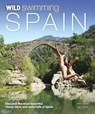 Wild Swimming Spain - John Weller ; Lola Culsan - 9781910636060