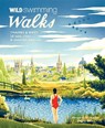 Wild Swimming Walks Thames & West of London - Margaret Dickinson ; Philip Nice - 9781910636718