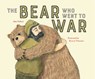 The Bear who went to War - Alan Pollock - 9781910646526