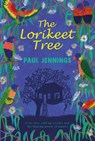 The Lorikeet Tree - Paul Jennings - 9781910646878