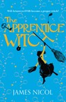 The Apprentice Witch - James Nicol - 9781910655153