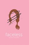 Faceless - Alyssa Sheinmel - 9781910655191