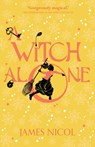 A Witch Alone - James Nicol - 9781910655979