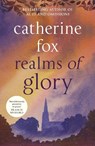 Realms of Glory - Catherine Fox - 9781910674215