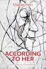 According To Her - Maciej Hen - 9781910688663