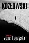 KOZLOWSKI - Jane Rogoyska - 9781910688731