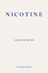 Nicotine - Gregor Hens - 9781910695074