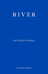 River - Esther Kinsky - 9781910695296