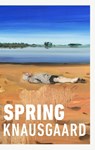 Spring - Karl Ove Knausgaard - 9781910701676