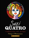 Through My Eyes - Suzi Quatro - 9781910705391