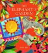 The Elephant's Garden - Jane Ray - 9781910716625