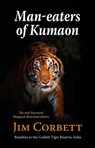 Man-eaters of Kumaon - Jim Corbett - 9781910723432