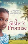 A Sister's Promise - Renita D'Silva - 9781910751145