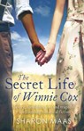 The Secret Life of Winnie Cox - MAAS,  Sharon - 9781910751510