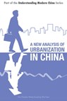A New Analysis of Urbanization in China - Chu - 9781910760086