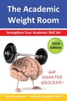 The Academic Weight Room - David Conarroe - 9781910773185
