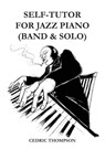 Self-Tutor for Jazz Piano - Cedric Thompson - 9781910779842