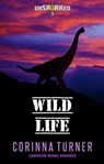 Wild Life - Corinna Turner - 9781910806333