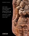 Art and Archaeology of Ancient India - Naman P. Ahuja - 9781910807170