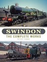 Swindon - The Complete Works - Peter Timms - 9781910809860