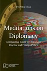 Meditations on Diplomacy - Stephen Chan - 9781910814338
