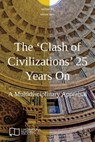 The 'Clash of Civilizations' 25 Years On - Davide Orsi - 9781910814437