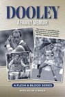 Dooley A Family Memoir - Kevin O'Brien - 9781910827598