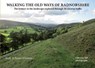 Walking the Old Ways of Radnorshire - Andy & Karen Johnson - 9781910839072