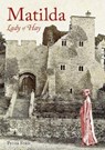 Matilda - Lady of Hay - Peter Ford - 9781910839430