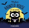 Milo's Haunted House - Sarah Harman - 9781910851838