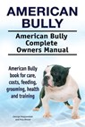 AMER BULLY AMER BULLY COMP OWN - Asia Moore ; George Hoppendale - 9781910861509