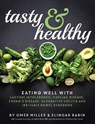 Tasty and Healthy - Dan Turner ; Omer Miller ; Elinoar Rabin - 9781910863367