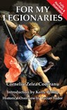 For My Legionaries - CODREANU,  Corneliu Zelea - 9781910881019