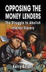 Opposing the Money Lenders - Ezra Pound ; Gottfried Feder - 9781910881132