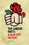 The Labour Party: A Marxist History - CLIFF,  Tony ; Gluckstein, Donny - 9781910885918