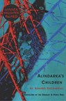 Alindarka's Children - Alhierd Bacharevic - 9781910895405