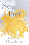 Sea Fret - ROSE,  Dilys - 9781910895627