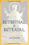 Betrothal and Betrayal - Janet McGiffin - 9781910895788