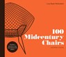 100 Midcentury Chairs - Lucy Ryder Richardson - 9781910904336