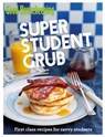Good Housekeeping Super Student Grub - Good Housekeeping Institute - 9781910904480