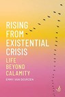Rising from Existential Crisis - Emmy van Deurzen - 9781910919859