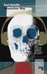 Resolution Way - Carl Neville - 9781910924136