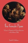 The Female Ruse - Rachel Adelman - 9781910928257
